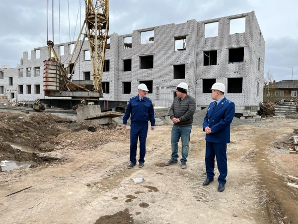 Первый заместитель прокурора области проверил ход строительства жилья, возводимого  в рамках реализации национального проекта в г.Онега
